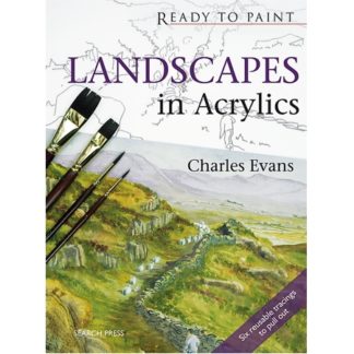 Ready to Paint - Landscapes in Acrylics