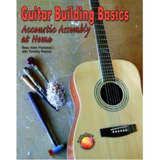 Guitar Building Basics