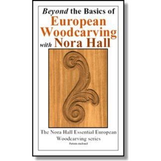 DVD - Nora Hall Beyond the Basics of European Woodcarving