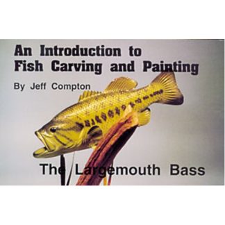 THE LARGE MOUTH BASS, Carving & Painting