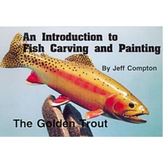 GOLDEN TROUT, Carving & Painting