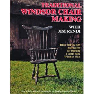 Traditional Windsor Chair Making with Jim Rendi